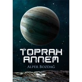 Toprak Annem - Alper Bozdağ
