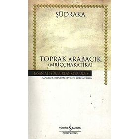 TOPRAK ARABACIK - ŞUDRAKA