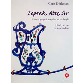 Toprak, Ateş, Sır - Garo Kürkman