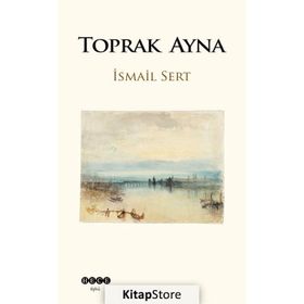 Toprak Ayna - İsmail Sert