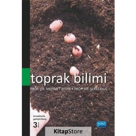 TOPRAK BILIMI - MEHMET AYDIN;ŞEREF KILIÇ (ISBN:9786051336428)