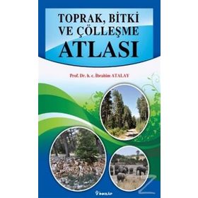 Toprak, Bitki ve Çölleşme Atlası - h c ibrahim atalay