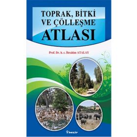Toprak, Bitki ve Çölleşme Atlası - h c ibrahim atalay