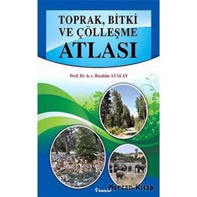 Toprak, Bitki ve Çölleşme Atlası - h c ibrahim atalay