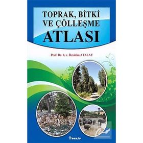 Toprak, Bitki ve Çölleşme Atlası - h c ibrahim atalay