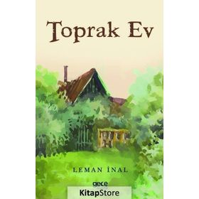 Toprak Ev - Leman İnal