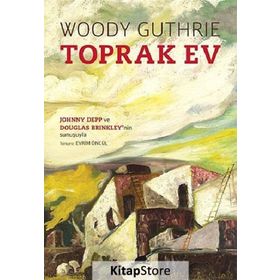 Toprak Ev - Woody Guthrie