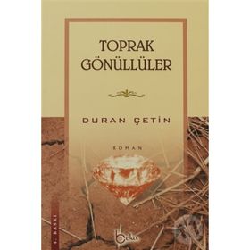Toprak Gönüllüler-Duran Çetin