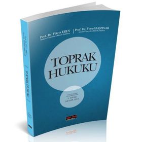 TOPRAK HUKUKU - FIKRET EREN;VEYSEL BAŞPINAR