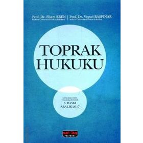 TOPRAK HUKUKU - FIKRET EREN;VEYSEL BAŞPINAR