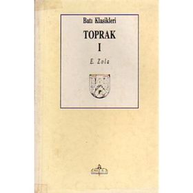 TOPRAK (I. CILT) - EMILE ZOLA