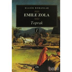 TOPRAK (I. CILT) - EMILE ZOLA