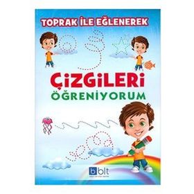 Toprak ile Eğlenerek Çizgileri Öğreniyorum - Kolektif