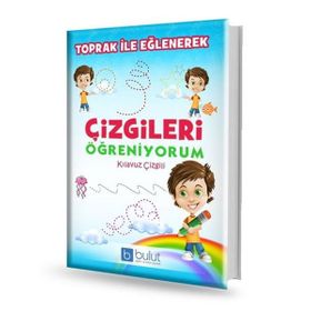 Toprak ile Eğlenerek Çizgileri Öğreniyorum - Kolektif