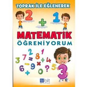 Toprak ile Eğlenerek Matematik Öğreniyorum - Sema Elbir - Bulut Eğitim Yayınları