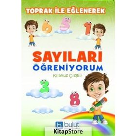 Toprak İle Eğlenerek Sayıları Öğreniyorum - Kolektif