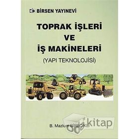 TOPRAK İŞLERİ VE İŞ MAKİNALARI - B. MAZLUM BIRECIKLI