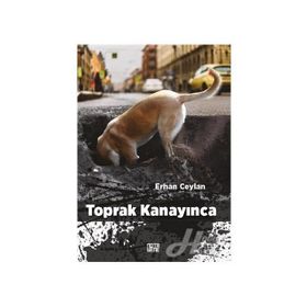 Toprak Kanayınca - Erhan Ceylan