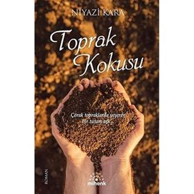 Toprak Kokusu - Leyla Karabağlı