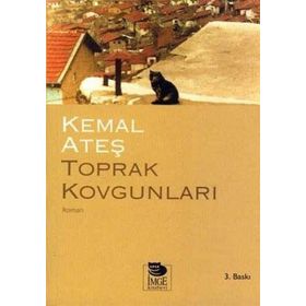 TOPRAK KOVGUNLARI - KEMAL ATEŞ