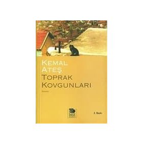 TOPRAK KOVGUNLARI - KEMAL ATEŞ