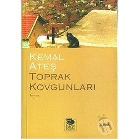TOPRAK KOVGUNLARI - KEMAL ATEŞ