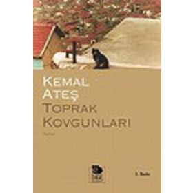 TOPRAK KOVGUNLARI - KEMAL ATEŞ