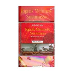 TOPRAK MEHMET'E SUSAMIŞSA - ABDULLAH AĞAR