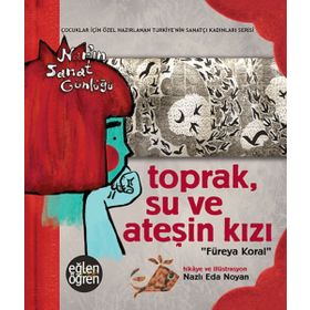 Toprak Su Ve Ateşin Kızı Füreya Koral - Nazlı Eda Noyan