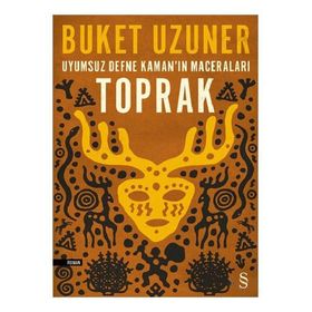 Toprak Uyumsuz Defne Kamanın Maceraları - Everest Yayınları