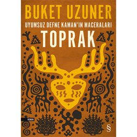 Toprak Uyumsuz Defne Kamanın Maceraları - Everest Yayınları