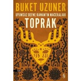 Toprak Uyumsuz Defne Kamanın Maceraları - Everest Yayınları