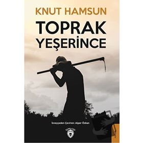 TOPRAK YEŞERİNCE - KNUT HAMSUN