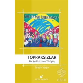 Topraksızlar - Metin Yeğin