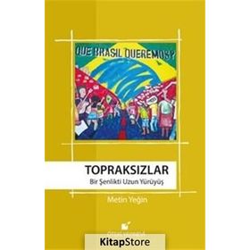 Topraksızlar - Metin Yeğin