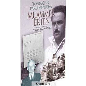 TOPRAKTAN PARLAMENTOYA MUAMMER ERTEN - HAKKI UYAR