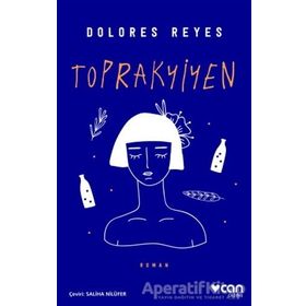 Toprakyiyen - Dolores Reyes