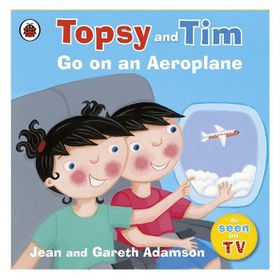 Topsy And Tim: Go On An Aeroplane - Ladybird