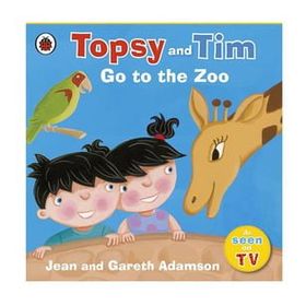Topsy And Tim: Go To The Zoo - Ladybird