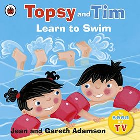 Topsy And Tim: Learn To Swim - Ladybird