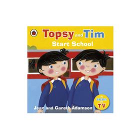 Topsy And Tim: Start School - Ladybird
