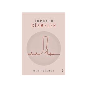 Topuklu Çizmeler - Mert Dikmen