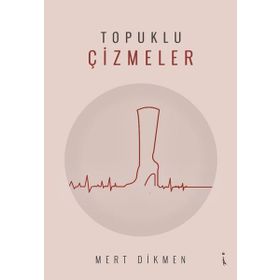 Topuklu Çizmeler - Mert Dikmen