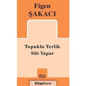 Topuklu Terlik - Süt Yapar / Figen Şakacı