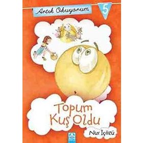TOPUM KUŞ OLDU - NUR ICOZU