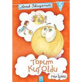 TOPUM KUŞ OLDU - NUR ICOZU
