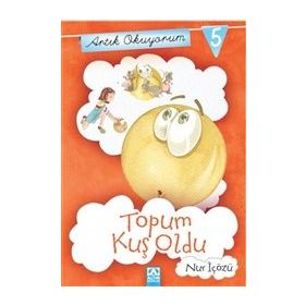 TOPUM KUŞ OLDU - NUR ICOZU
