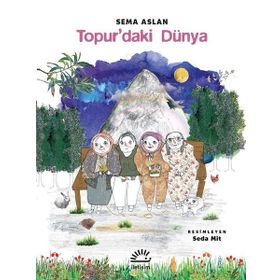 Topur daki Dünya - Sema Aslan