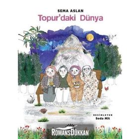Topur daki Dünya - Sema Aslan
