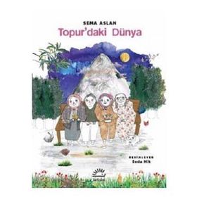 Topurdaki Dünya-Sema Aslan